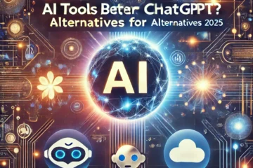 Ai Tools Better Than ChatGPT?